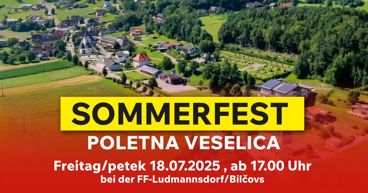Sommerfest &ndash; Poletna Veselica der SP&Ouml; Ludmannsdorf/Bilčovs